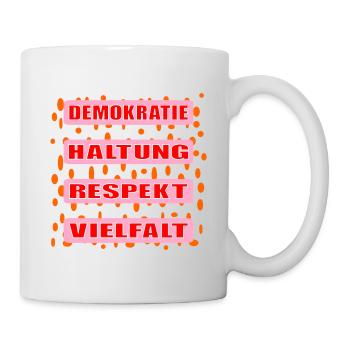VIELFALT HALTUNG DEMOKRATIE - Tasse - Weiß - Rechts