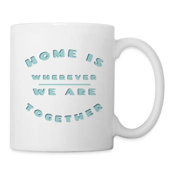 Zuhause: Wo Wir Zusammen Sind - Tasse - Weiß - Rechts