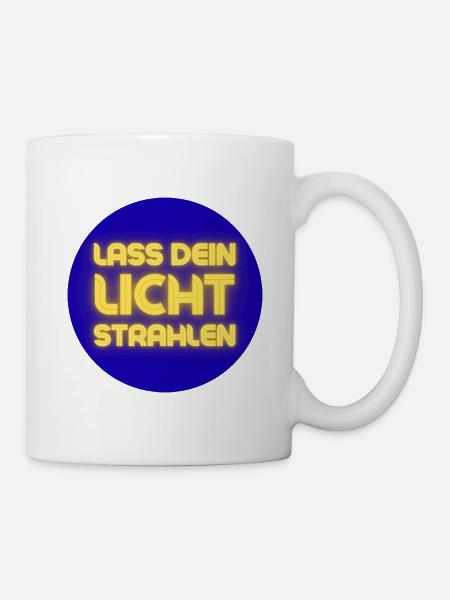 Lass Dein Licht Strahlen Neon - Tasse - Weiß