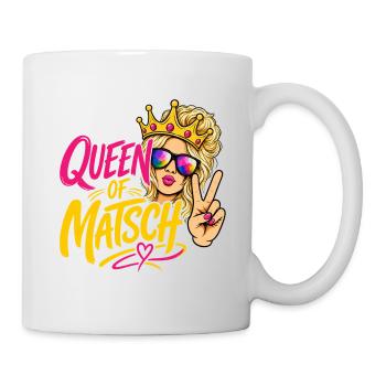 Queen of Matsch - Blond - Tasse - Weiß - Rechts