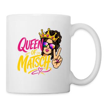 Queen of Matsch - Tasse - Weiß - Rechts