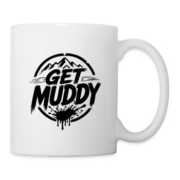 Get Muddy - Black Logo  - Tasse - Weiß - Rechts