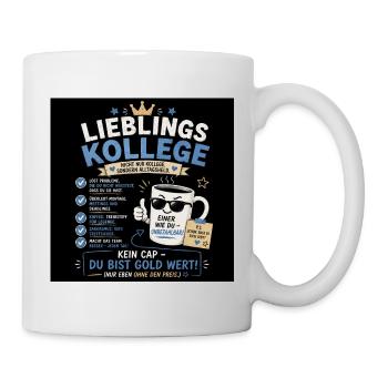 Lieblingskollege Kaffeetassen Motiv - Tasse - Weiß - Rechts