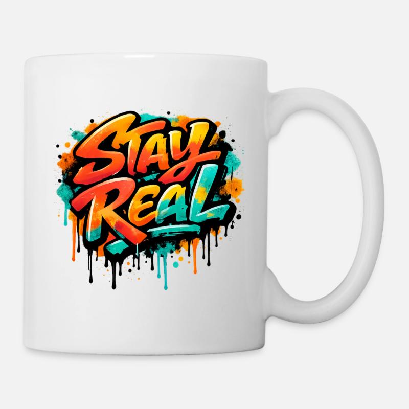 Stay_Real - Tasse - Weiß