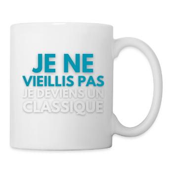 Je ne vieillis pas je deviens un classique - Mug blanc - blanc - Droite