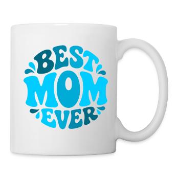 Best Mom Ever - Beste Mama Design in Blautönen - Tasse - Weiß - Rechts