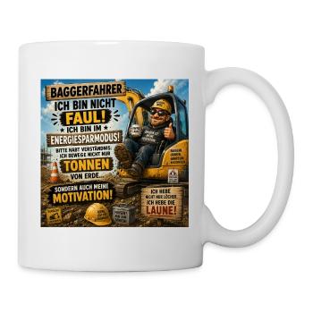Bauarbeiter Motivation Energiesparmodus - Tasse - Weiß - Rechts