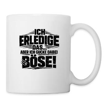 Ich mach das lustiger Büro Spruch - Tasse - Weiß - Rechts