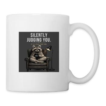 Silently Judging You Funny Raccoon - Tasse - Weiß - Rechts