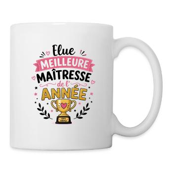 Meilleure Maîtresse de l'Année - Mug blanc - blanc - Droite