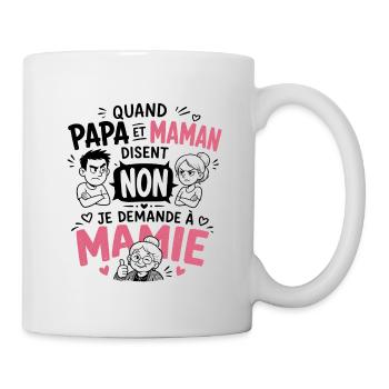 Je demande à Mamie ! - Mug blanc - blanc - Droite