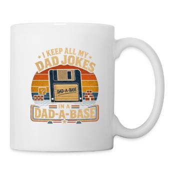 I Keep All My Dad Jokes In A Dad-A-Base – Retro - Mug - white - Right