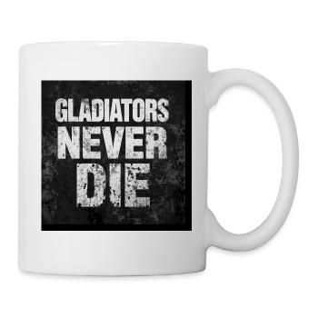 Gladiators Never Die Grunge - Mug blanc - blanc - Droite