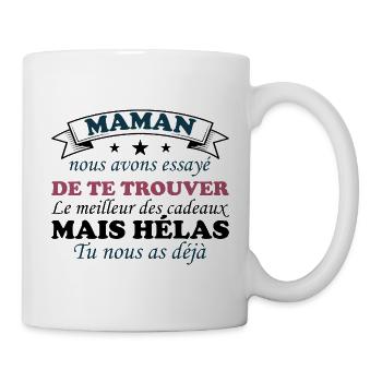 Maman nous avons essayé de te trouver cadeau - Mug blanc - blanc - Droite