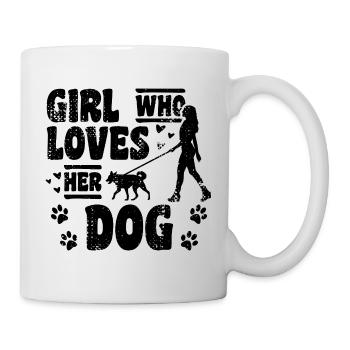 Girl Who Loves Her Dog - Tasse - Weiß - Rechts