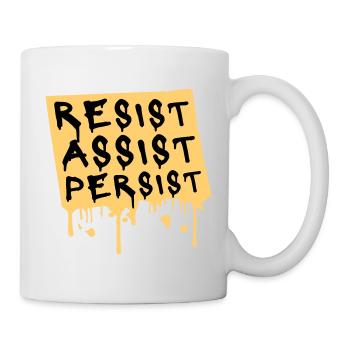 Résistez Assistez Persister Activisme Logo de motivation - Mug blanc - blanc - Droite