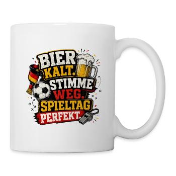 Bier kalt Stimme weg Spieltag perfekt Fussball - Tasse - Weiß - Rechts