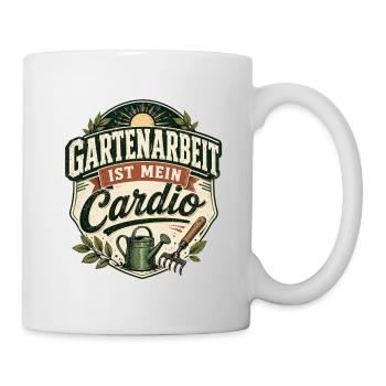 Gartenarbeit ist mein Cardio - Tasse - Weiß - Rechts