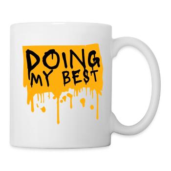 Doing My Best Lustig Ehrlich Motivational Spruch - Tasse - Weiß - Rechts