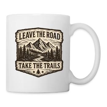Verlassen Sie die Straße und nehmen Sie die Trails Patch - Tasse - Weiß - Rechts