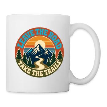 Leave the Road Take the Trails Design - Tasse - Weiß - Rechts