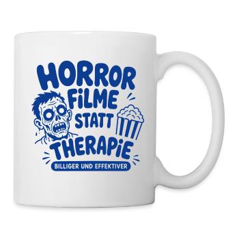 Horror Filme statt Therapie Zombie - Tasse - Weiß - Rechts