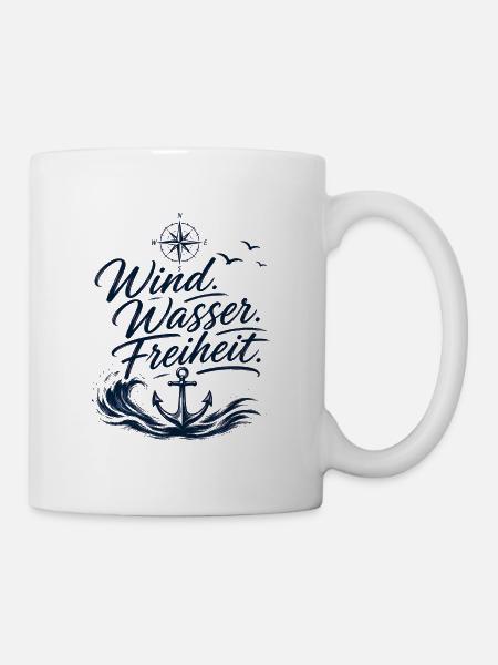 Wind. Wasser. Freiheit- Segelbekleidung Offshore - Tasse - Weiß
