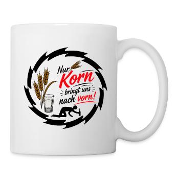 Nur Korn ( Alkohol ) bringt ................... - Tasse - Weiß - Rechts