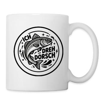 Ich dreh Dorsch - Tasse - Weiß - Rechts