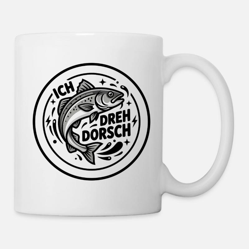 Ich dreh Dorsch - Tasse - Weiß