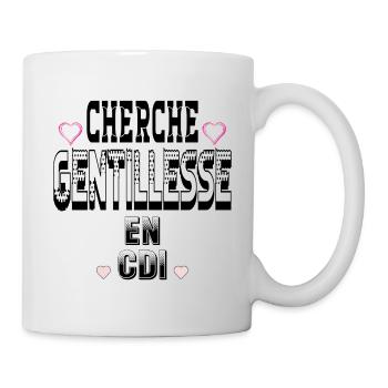 Cherche Gentillesse en CDI - Mug blanc - blanc - Droite