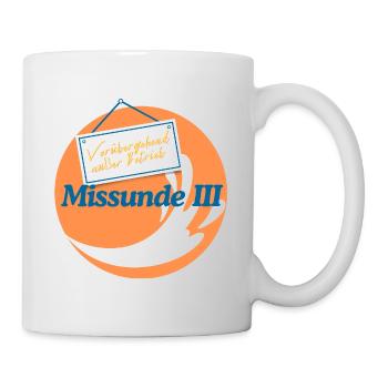 Missunde III – Vorübergehend außer Betrieb, orange - Tasse - Weiß - Rechts