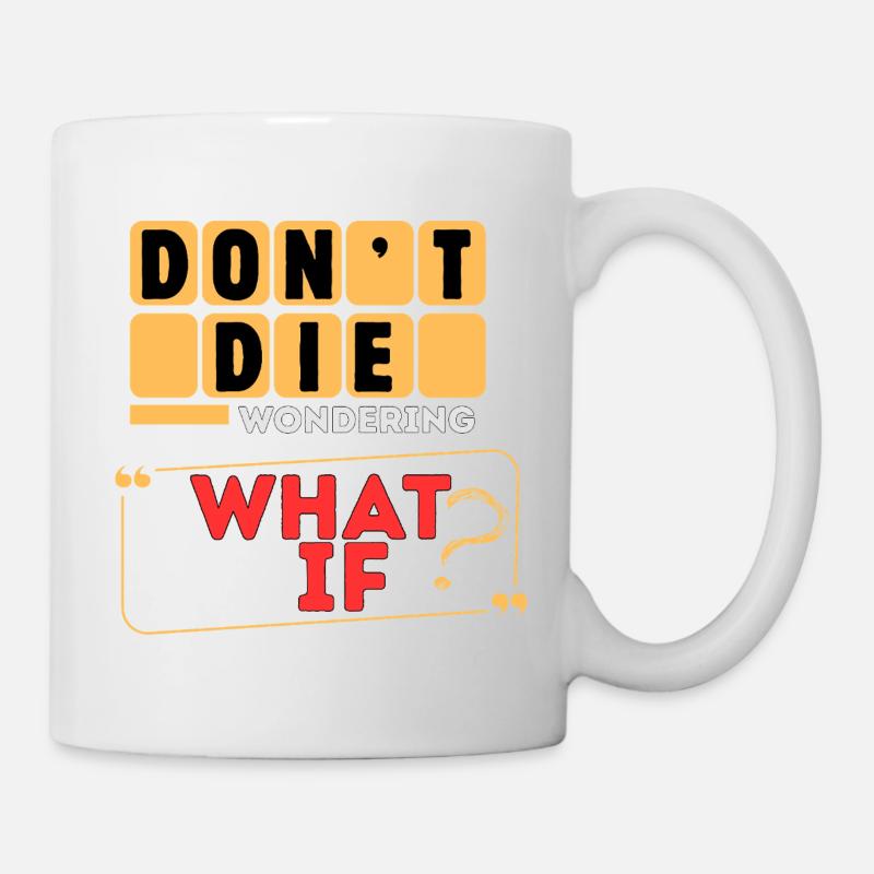 What If Dare: Agis Sans Hésiter - Mug blanc - blanc