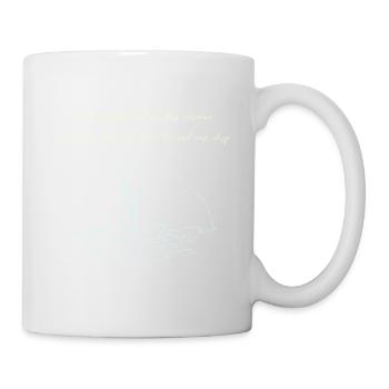 I am not afraid of the storms (mit Segelboot) - Tasse - Weiß - Rechts