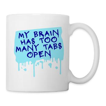Mon cerveau a trop d’onglets ouverts Lustig Grübeln - Mug blanc - blanc - Droite