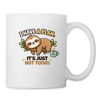 I have a plan – Just not today - Mug - white - Right