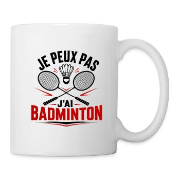 Je peux pas j’ai badminton - Mug blanc - blanc - Droite