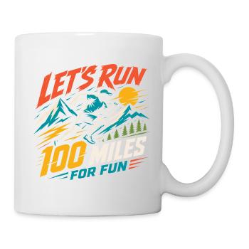 Courons 100 miles pour le plaisir Ultra Runner Shirt - Mug blanc - blanc - Droite