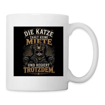 Katzenkönigin regiert ohne Miete - Tasse - Weiß - Rechts