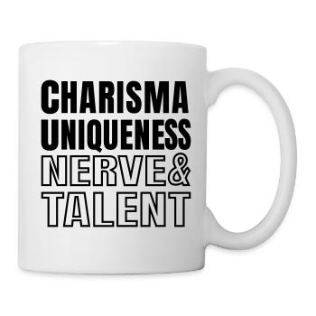 Charisma einzigartige Nerven und Talent Textzitat SVG - Tasse - Weiß - Rechts