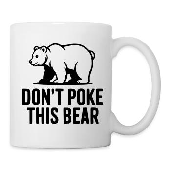 Don't Poke This Bear - Mug - white - Right