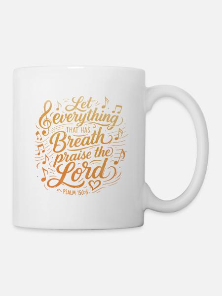 Psalm 150 - Bibelvers Lettering - Tasse - Weiß