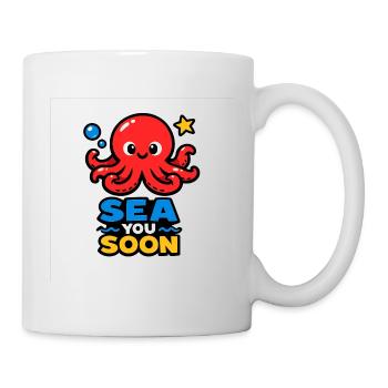 Sea You Soon Oktopus Cartoon - Tasse - Weiß - Rechts