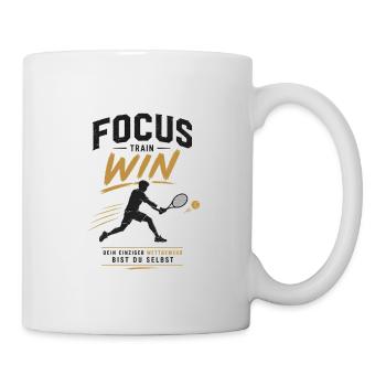 Fokus Train Win Tennis Design - Tasse - Weiß - Rechts