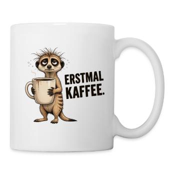 Erstmal Kaffee Meerkat - Tasse - Weiß - Rechts