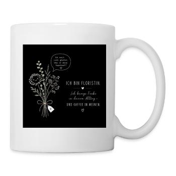 Ich bin Floristin – Farbe & Kaffee - Tasse - Weiß - Rechts