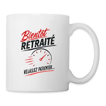 Bientôt retraité veuillez patienter - Mug blanc - blanc - Droite