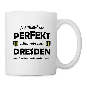 Dresden: Perfekt aus Sachsen - Tasse - Weiß - Rechts