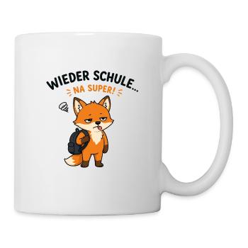 Fuchs Zur Schule Na Super - Tasse - Weiß - Rechts