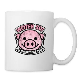 Weiter so Pinkes Schwein Motivator - Tasse - Weiß - Rechts